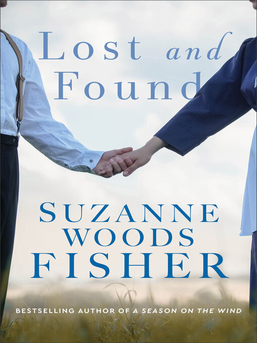 Title details for Lost and Found by Suzanne Woods Fisher - Wait list